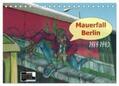 Kersten |  Mauerfall Berlin 1989 ¿ 1990 (Tischkalender 2024 DIN A5 quer), CALVENDO Monatskalender | Sonstiges |  Sack Fachmedien