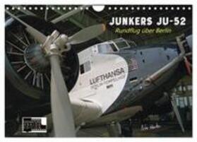 Kersten | Junkers Ju-52 Rundflug über Berlin (Wandkalender 2024 DIN A4 quer), CALVENDO Monatskalender | Sonstiges | 978-3-383-02737-6 | sack.de