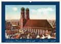 Siebert |  Lebendiges München von 1888 bis 1918 (Wandkalender 2024 DIN A2 quer), CALVENDO Monatskalender | Sonstiges |  Sack Fachmedien