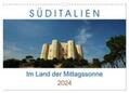 Müller |  Süditalien - Im Land der Mittagssonne (Wandkalender 2024 DIN A3 quer), CALVENDO Monatskalender | Sonstiges |  Sack Fachmedien