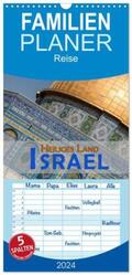 Pohl |  Familienplaner 2024 - Israel - Heiliges Land mit 5 Spalten (Wandkalender, 21 x 45 cm) CALVENDO | Sonstiges |  Sack Fachmedien