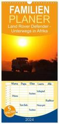Sander |  Familienplaner 2024 - Land Rover Defender - Unterwegs in Afrika mit 5 Spalten (Wandkalender, 21 x 45 cm) CALVENDO | Sonstiges |  Sack Fachmedien
