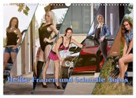 Böhm |  Heiße Frauen und schnelle Autos (Wandkalender 2024 DIN A3 quer), CALVENDO Monatskalender | Sonstiges |  Sack Fachmedien