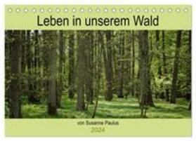 Paulus | Leben in unserem Wald (Tischkalender 2024 DIN A5 quer), CALVENDO Monatskalender | Sonstiges | 978-3-383-37590-3 | sack.de