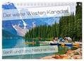 Schaefer |  Der weite Westen Kanadas - Banff und Yoho National Park (Tischkalender 2024 DIN A5 quer), CALVENDO Monatskalender | Sonstiges |  Sack Fachmedien