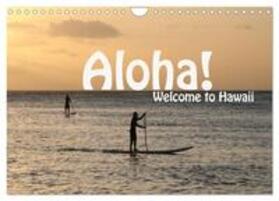 Schneider | Aloha! Welcome to Hawaii (Wandkalender 2024 DIN A4 quer), CALVENDO Monatskalender | Sonstiges | 978-3-383-53665-6 | sack.de