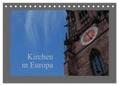 Falk |  Kirchen in Europa (Tischkalender 2024 DIN A5 quer), CALVENDO Monatskalender | Sonstiges |  Sack Fachmedien