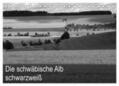 Haas |  Schwäbische Alb schwarzweiß (Tischkalender 2024 DIN A5 quer), CALVENDO Monatskalender | Sonstiges |  Sack Fachmedien