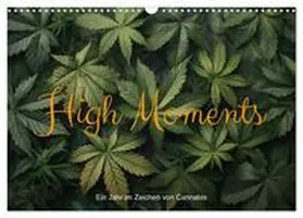 CALVENDO / artefacti | High Moments - Ein Jahr im Zeichen von Cannabis (Wandkalender 2025 DIN A3 quer), CALVENDO Monatskalender | Sonstiges | 978-3-383-76471-4 | www.sack.de