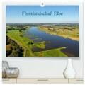 Beck / CALVENDO |  Flusslandschaft Elbe (hochwertiger Premium Wandkalender 2025 DIN A2 quer), Kunstdruck in Hochglanz | Sonstiges |  Sack Fachmedien
