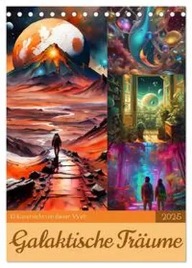 CALVENDO / aka stine1 |  Galaktische Träume (Tischkalender 2025 DIN A5 hoch), CALVENDO Monatskalender | Sonstiges |  Sack Fachmedien