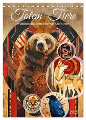 CALVENDO / Frost |  Totem-Tiere - Mythische Illustrationen von Krafttieren (Tischkalender 2025 DIN A5 hoch), CALVENDO Monatskalender | Sonstiges |  Sack Fachmedien
