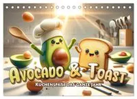 CALVENDO / artefacti |  Avocado & Toast - Küchenspäße das ganze Jahr (Tischkalender 2025 DIN A5 quer), CALVENDO Monatskalender | Sonstiges |  Sack Fachmedien