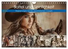CALVENDO / Gierok-Latniak |  Sattel und Sinnlichkeit - Begegnungen mit den Verführerischen Cowgirls (Wandkalender 2025 DIN A4 quer), CALVENDO Monatskalender | Sonstiges |  Sack Fachmedien