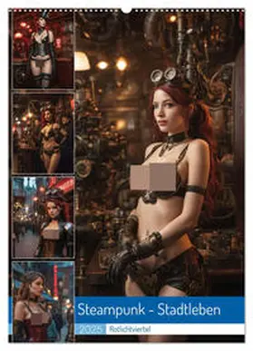 CALVENDO / Hinz |  Steampunk - Stadtleben - Rotlichtviertel (Wandkalender 2025 DIN A2 hoch), CALVENDO Monatskalender | Sonstiges |  Sack Fachmedien