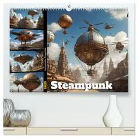 CALVENDO / Hinz |  Steampunk - fantastische Fluggeräte (hochwertiger Premium Wandkalender 2025 DIN A2 quer), Kunstdruck in Hochglanz | Sonstiges |  Sack Fachmedien