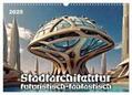 Braun / CALVENDO |  Stadtarchitektur, futuristisch-fantastisch (Wandkalender 2025 DIN A3 quer), CALVENDO Monatskalender | Sonstiges |  Sack Fachmedien