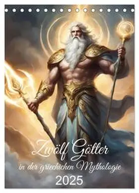 CALVENDO / Kleemann |  Zwölf Götter der griechischen Mythologie (Tischkalender 2025 DIN A5 hoch), CALVENDO Monatskalender | Sonstiges |  Sack Fachmedien