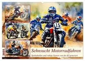 CALVENDO / Kleemann |  Sehnsucht Motorradfahren (Wandkalender 2025 DIN A2 quer), CALVENDO Monatskalender | Sonstiges |  Sack Fachmedien