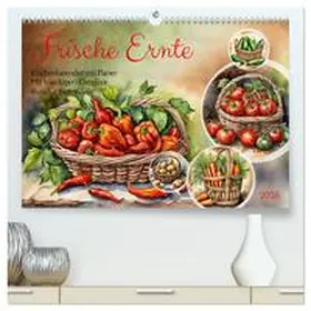 CALVENDO / Kleemann |  Frische Ernte (hochwertiger Premium Wandkalender 2025 DIN A2 quer), Kunstdruck in Hochglanz | Sonstiges |  Sack Fachmedien