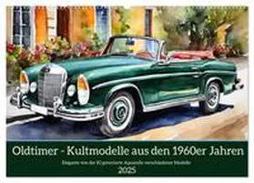 CALVENDO / Kleemann |  Oldtimer - Kultmodelle aus den 1960er Jahren (Wandkalender 2025 DIN A2 quer), CALVENDO Monatskalender | Sonstiges |  Sack Fachmedien