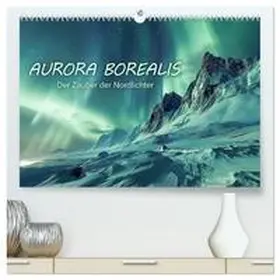 CALVENDO / R. Stuhlmann |  Aurora Borealis - Der Zauber der Nordlichter (hochwertiger Premium Wandkalender 2025 DIN A2 quer), Kunstdruck in Hochglanz | Sonstiges |  Sack Fachmedien