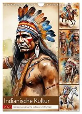 CALVENDO / Kleemann |  Indianische Kultur (Wandkalender 2025 DIN A4 hoch), CALVENDO Monatskalender | Sonstiges |  Sack Fachmedien