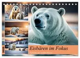 CALVENDO / Kleemann |  Eisbären im Fokus (Tischkalender 2025 DIN A5 quer), CALVENDO Monatskalender | Sonstiges |  Sack Fachmedien