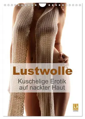 CALVENDO / Weis |  Lustwolle (Wandkalender 2025 DIN A4 hoch), CALVENDO Monatskalender | Sonstiges |  Sack Fachmedien