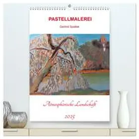 CALVENDO / Spallek |  Atmosphärische Landschaft (hochwertiger Premium Wandkalender 2025 DIN A2 hoch), Kunstdruck in Hochglanz | Sonstiges |  Sack Fachmedien