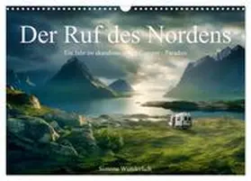 CALVENDO / Wunderlich |  Der Ruf des Nordens (Wandkalender 2025 DIN A3 quer), CALVENDO Monatskalender | Sonstiges |  Sack Fachmedien
