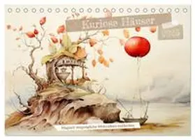 CALVENDO / Tapper |  Kuriose Häuser (Tischkalender 2025 DIN A5 quer), CALVENDO Monatskalender | Sonstiges |  Sack Fachmedien