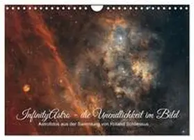 CALVENDO / Schliessus |  InfinityAstro - die Unendlichkeit im Bild - Astrofotos von Roland Schliessus (Wandkalender 2025 DIN A4 quer), CALVENDO Monatskalender | Sonstiges |  Sack Fachmedien