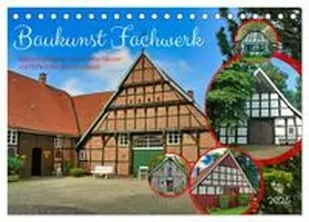 CALVENDO / Kleemann |  Baukunst Fachwerk (Tischkalender 2025 DIN A5 quer), CALVENDO Monatskalender | Sonstiges |  Sack Fachmedien