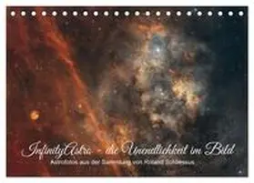 CALVENDO / Schliessus |  InfinityAstro - die Unendlichkeit im Bild - Astrofotos von Roland Schliessus (Tischkalender 2025 DIN A5 quer), CALVENDO Monatskalender | Sonstiges |  Sack Fachmedien