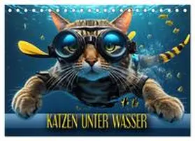 CALVENDO / Utz |  Katzen unter Wasser (Tischkalender 2025 DIN A5 quer), CALVENDO Monatskalender | Sonstiges |  Sack Fachmedien