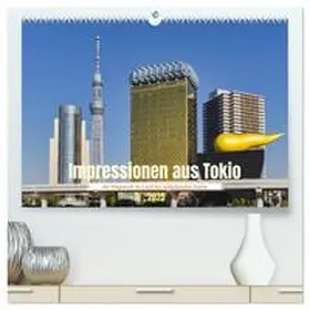 CALVENDO / Müller |  Impressionen aus Tokio, der Megastadt im Land der aufgehenden Sonne (hochwertiger Premium Wandkalender 2025 DIN A2 quer), Kunstdruck in Hochglanz | Sonstiges |  Sack Fachmedien