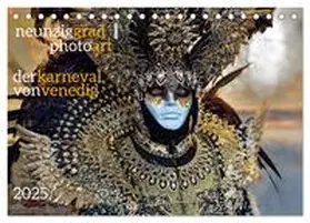CALVENDO / Heller |  neunziggrad I photoart: der karneval von venedig (Tischkalender 2025 DIN A5 quer), CALVENDO Monatskalender | Sonstiges |  Sack Fachmedien