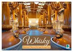 CALVENDO |  Whisky: Reine Geschmacksache (Wandkalender 2025 DIN A4 quer), CALVENDO Monatskalender | Sonstiges |  Sack Fachmedien