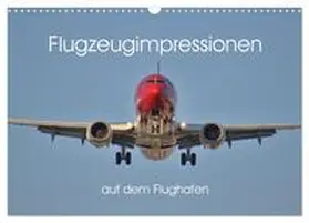 CALVENDO / Merz |  Flugzeugimpressionen auf dem Flughafen (Wandkalender 2025 DIN A3 quer), CALVENDO Monatskalender | Sonstiges |  Sack Fachmedien