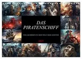 CALVENDO / Meutzner |  Das Piratenschiff - Willkommen in der Welt der Geister (Wandkalender 2025 DIN A4 quer), CALVENDO Monatskalender | Sonstiges |  Sack Fachmedien