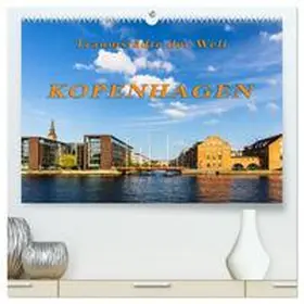 CALVENDO / Müller |  Kopenhagen - Traumstädte der Welt (hochwertiger Premium Wandkalender 2025 DIN A2 quer), Kunstdruck in Hochglanz | Sonstiges |  Sack Fachmedien