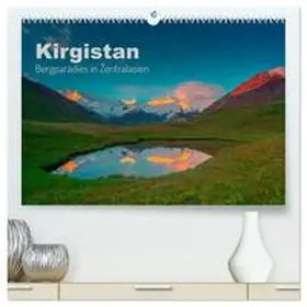 CALVENDO / Czermak |  Kirgistan Bergparadies in Zentralasien (hochwertiger Premium Wandkalender 2025 DIN A2 quer), Kunstdruck in Hochglanz | Sonstiges |  Sack Fachmedien