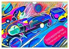 CALVENDO / Meyer - Stimmungsbilder1 |  Expressionismus - Farbenspiel der Kunst (Wandkalender 2025 DIN A4 quer), CALVENDO Monatskalender | Sonstiges |  Sack Fachmedien