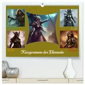 CALVENDO / Paul - Babetts Bildergalerie |  Kriegerinnen der Elemente (hochwertiger Premium Wandkalender 2025 DIN A2 quer), Kunstdruck in Hochglanz | Sonstiges |  Sack Fachmedien