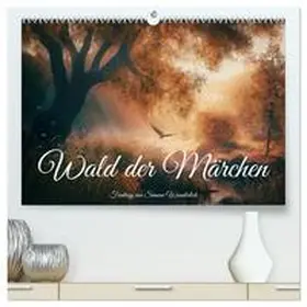 CALVENDO / Wunderlich |  Wald der Märchen (hochwertiger Premium Wandkalender 2025 DIN A2 quer), Kunstdruck in Hochglanz | Sonstiges |  Sack Fachmedien