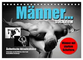 CALVENDO |  Männer... backview (Tischkalender 2025 DIN A5 quer), CALVENDO Monatskalender | Sonstiges |  Sack Fachmedien