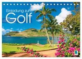 CALVENDO |  Einladung zum Golf (Tischkalender 2025 DIN A5 quer), CALVENDO Monatskalender | Sonstiges |  Sack Fachmedien