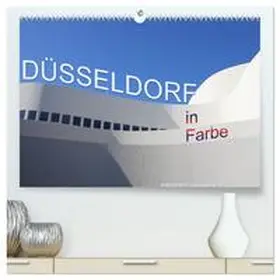 CALVENDO / Haafke |  Düsseldorf in Farbe (hochwertiger Premium Wandkalender 2025 DIN A2 quer), Kunstdruck in Hochglanz | Sonstiges |  Sack Fachmedien