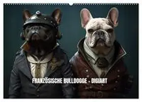 CALVENDO / GM |  Französische Bulldogge KI Digiart (Wandkalender 2025 DIN A2 quer), CALVENDO Monatskalender | Sonstiges |  Sack Fachmedien